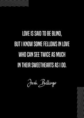 Josh Billings On Love