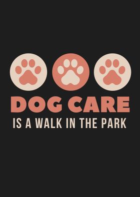Dog Care Walk In The Park