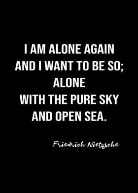 Nietzsche On Alone Again