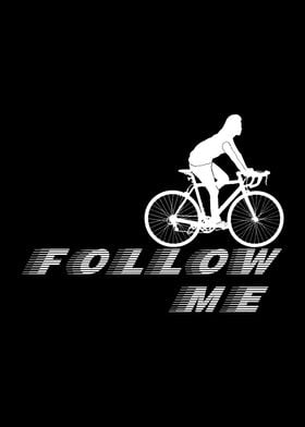 Woman Cyclist Follow Me