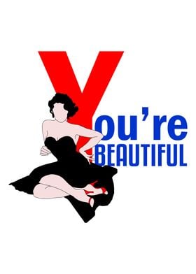 You Are Beautiful Sign