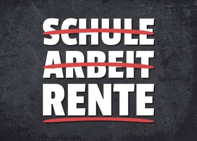 Schule Arbeit Rente