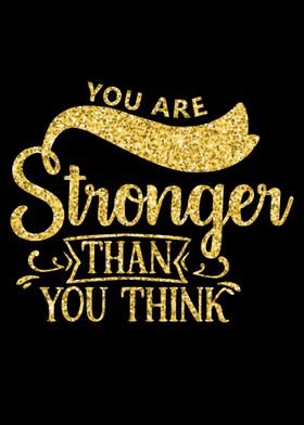 You Are Stronger Quote