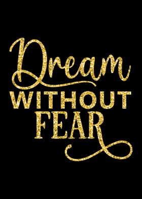 Dream Without Fear