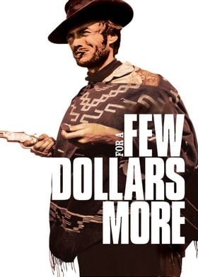 For a Few Dollars More 