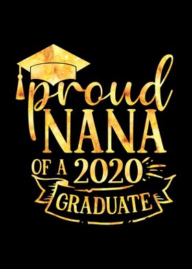 Proud NANA a 2020 Graduate