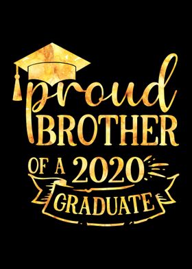 Proud Brother 2020Graduate