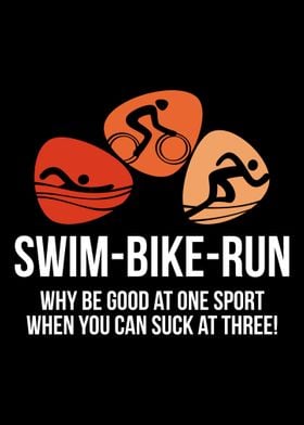 Swim Bike Run Funny Gift