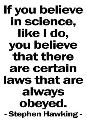 If You Believe in Science