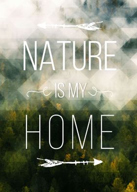 Nature is my Home