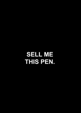 SELL ME THIS PEN