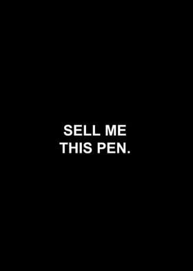 SELL ME THIS PEN