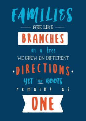 Familes are like Branches