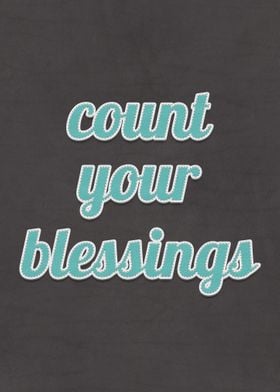 Count Your Blessings Quote