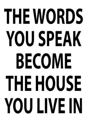 The Words You Speak