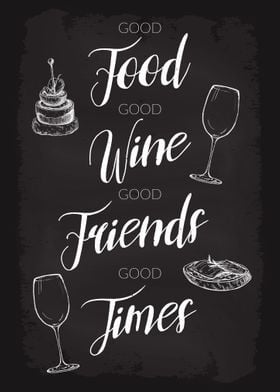 Good Food Wine Friends