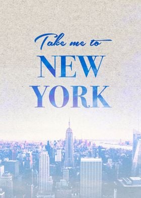 Take me to New York