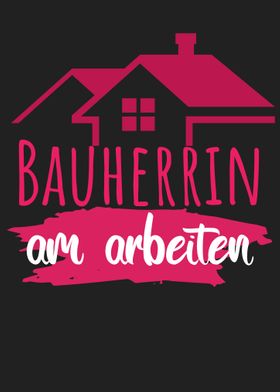 Bauherrin am arbeiten