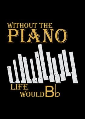 Piano Funny Quote Pianist