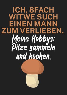 Pilzsammler Witwe Ironie