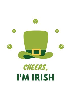 Cheers Im Irish