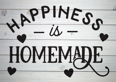 Happiness is Homemade