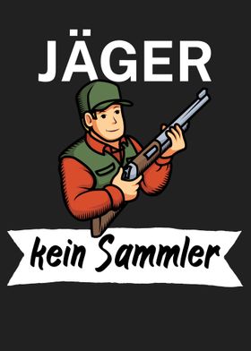 Jaeger kein Sammler