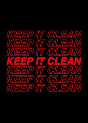 Keep It Clean