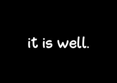 It Is Well