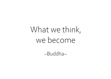 What We Think We Become