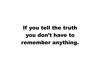 If You Tell The Truth