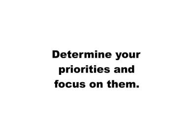 Determine Your Priorities