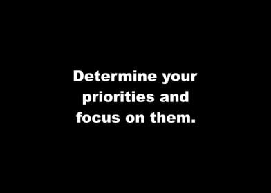 Determine Your Priorities