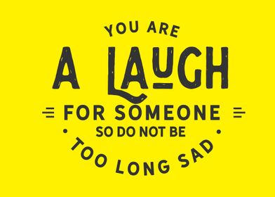 laugh for someone