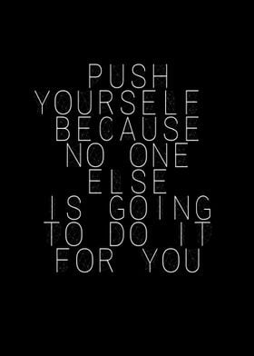 push yourself 