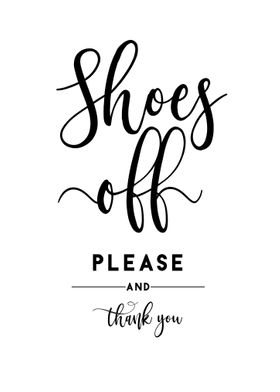 Shoes Off Please 