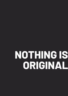 Nothing is original 