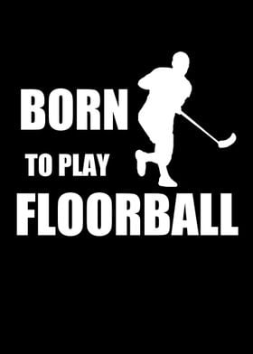 Born To Play Floorball