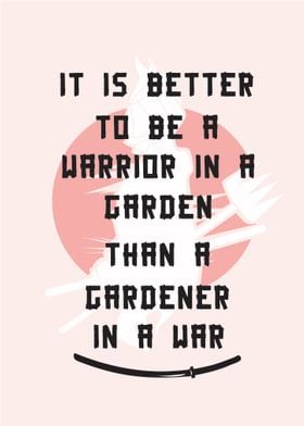 Garden Warrior 