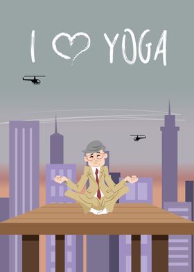 I love yoga