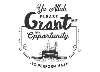 opportunity to perform haj