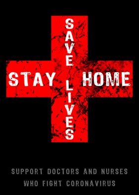 Stay Home Save Lives 