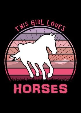 This Girl Loves Horses