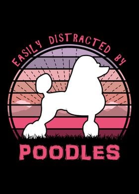 Distracted By Poodles 