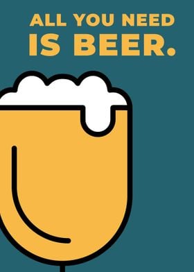 All you need is Beer