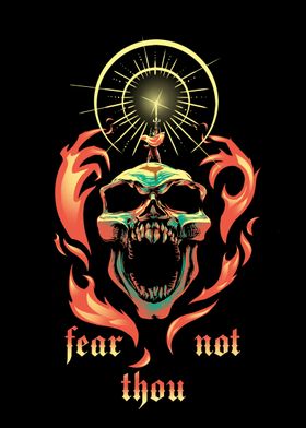 Fear Thou Not