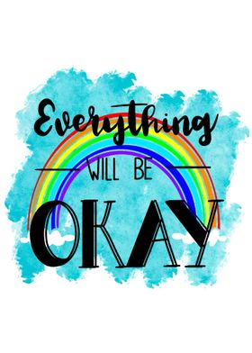 Everything will be okay