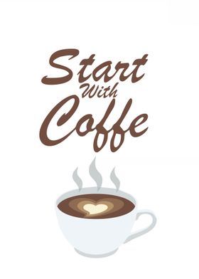 Start with Coffee 