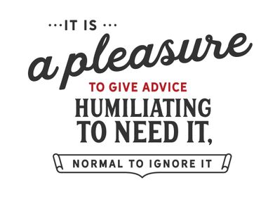 give advice humiliating