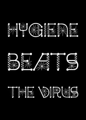 Hygiene Beats The Virus